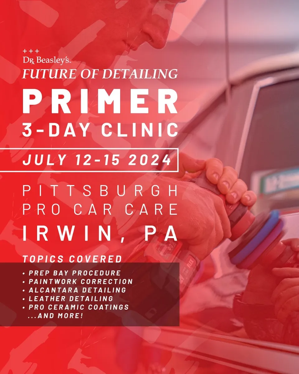 dr-beasley-s-primer-clinic-detailing-kurs-3-tage-pittsburgh-ticket image 1